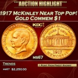 1917 McKinley Gold Commem Dollar Near Top Pop! 1 ms67 SEGS