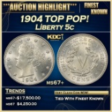 1904 Liberty Nickel TOP POP! 5c ms67+ SEGS