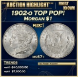 1902-o Morgan Dollar TOP POP! $1 ms67+ SEGS