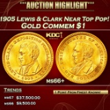 1905 Lewis & Clark Gold Commem Dollar Near Top Pop! 1 ms66+ SEGS