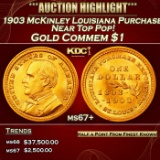 1903 McKinley Louisiana Purchase Gold Commem Dollar Near Top Pop! 1 ms67+ SEGS