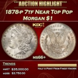 1878-p 7tf Morgan Dollar Near Top Pop $1 ms66+ SEGS