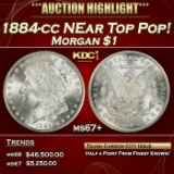 1884-cc Morgan Dollar NEar Top Pop! $1 ms67+ SEGS