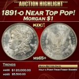 1891-o Morgan Dollar Near Top Pop! $1 ms65+ SEGS