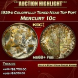 1939-d Mercury Dime Colorfully Toned Near Top Pop! 10c ms68+ fsb SEGS