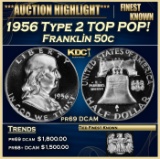 1956 Type 2 Proof Franklin Half Dollar TOP POP! 50c pr69 DCAM SEGS