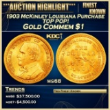 1903 McKinley Louisiana Purchase Gold Commem Dollar TOP POP! 1 ms68 SEGS