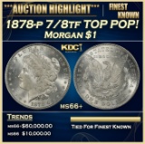 1878-p 7/8tf Morgan Dollar TOP POP! $1 ms66+ SEGS