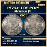 1879-o Morgan Dollar TOP POP! $1 ms66+ SEGS