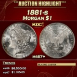 1881-s Morgan Dollar $1 ms67+ SEGS