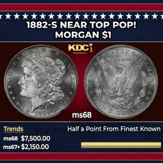 1882-s Morgan Dollar Near Top Pop! $1 ms68 SEGS