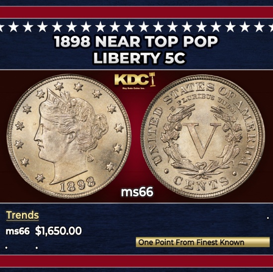 1898 Liberty Nickel Near Top Pop 5c ms66 SEGS
