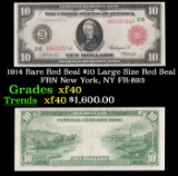 1914 $10 Large Size Red Seal FRN Rare Red Seal New York, NY Grades xf FR-893