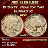 1913-d Ty I Buffalo Nickel Near Top Pop! 5c ms67+ SEGS