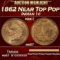 1862 Indian Cent Near Top Pop 1c ms67 SEGS
