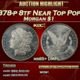 1878-p 8tf Morgan Dollar Near Top Pop! $1 ms65+ DMPL SEGS
