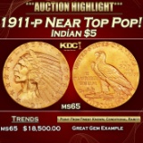 1911-p Gold Indian Half Eagle Near Top Pop! $5 ms65 USCG