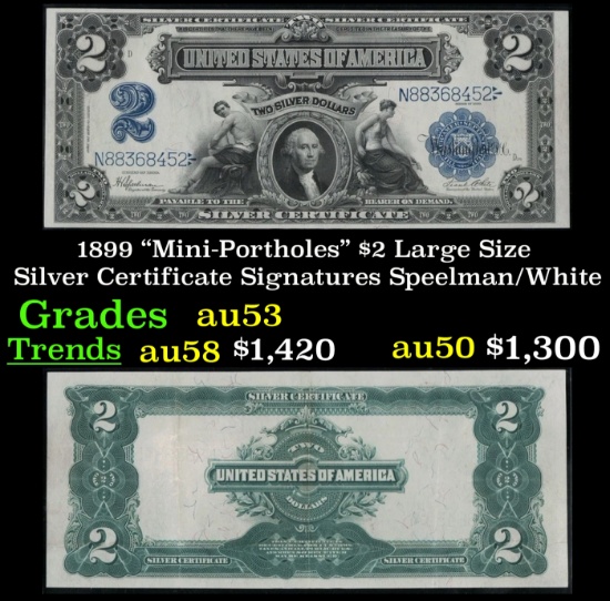 1899 $2 Large Size Silver Certificate "Mini-Portholes" Grades Select AU Signatures Speelman/White