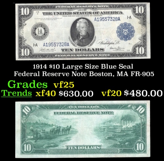 1914 $10 Large Size Blue Seal Federal Reserve Note Boston, MA Grades vf+ FR-905
