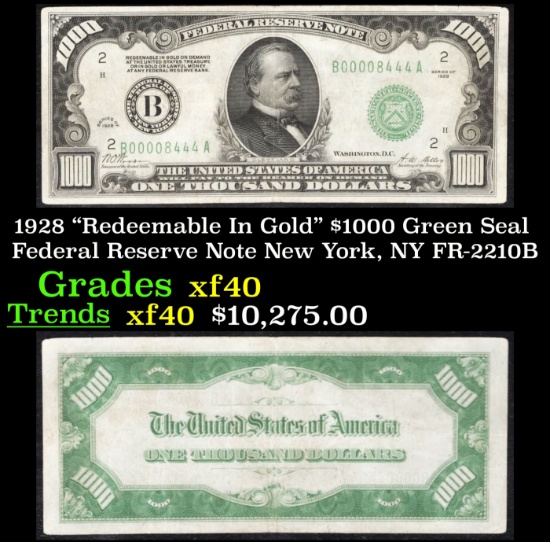 1928 $1000 Green Seal Federal Reserve Note "Redeemable In Gold" New York, NY Grades xf FR-2210B