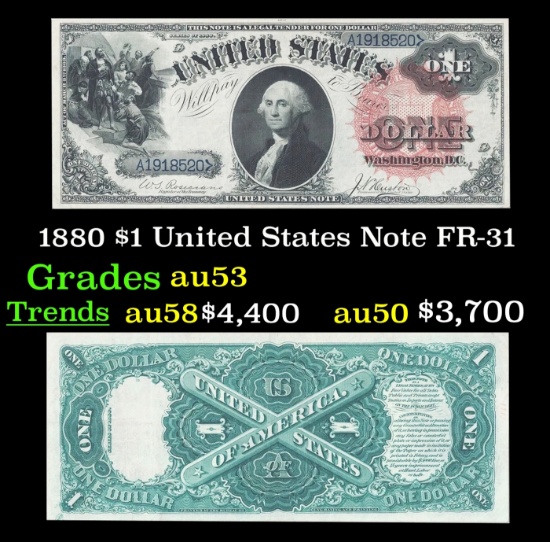 1880 $1 United States Note Grades Select AU FR-31