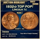 1932-d Lincoln Cent TOP POP! 1c ms67+ rd SEGS