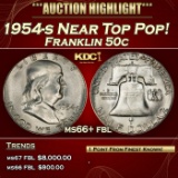 1954-s Franklin Half Dollar Near Top Pop! 50c ms66+ fbl SEGS
