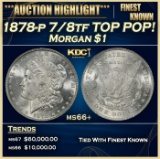1878-p 7/8tf Morgan Dollar TOP POP! $1 ms66+ SEGS