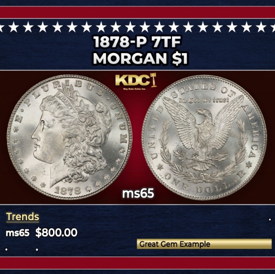 1878-p 7tf Morgan Dollar $1 Grades ms65