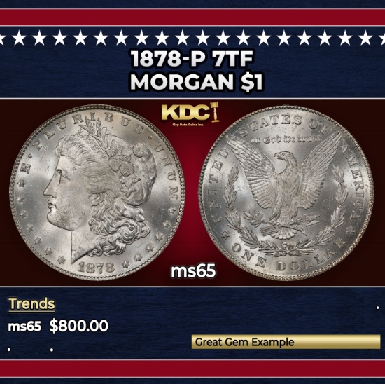 1878-p 7tf Morgan Dollar $1 Grades ms65