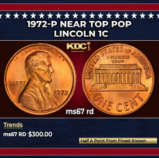 1972-p Lincoln Cent Near Top Pop 1c ms67 rd SEGS