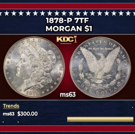 1878-p 7tf Morgan Dollar $1 Grades ms63