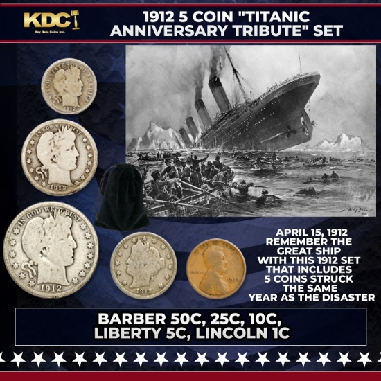 1912 5 Coin "Titanic Anniversary Tribute" Set Barber 50c, 25c, 10c, Liberty 5c, Lincoln 1c