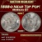 1888-o Morgan Dollar Near Top Pop! $1 ms66+ SEGS