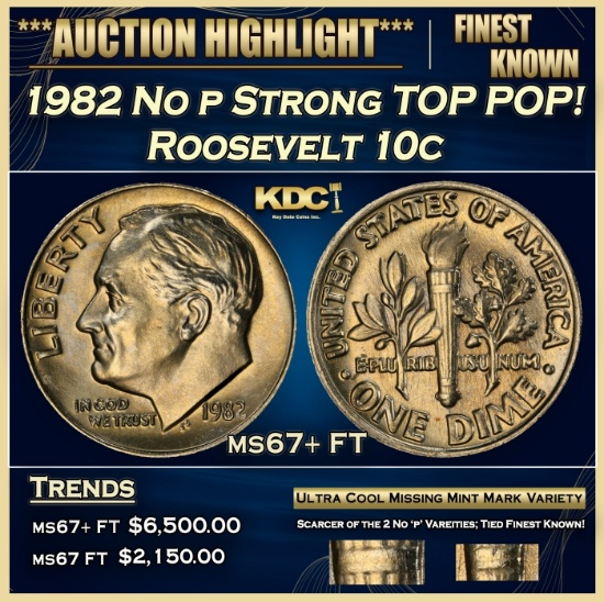 1982 No p Strong Roosevelt Dime TOP POP! 10c ms67+ FT SEGS