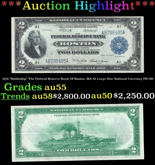 1918 $2 Large Size National Currency "Battleship" The Federal Reserve Bank Of Boston, MA Grades au55