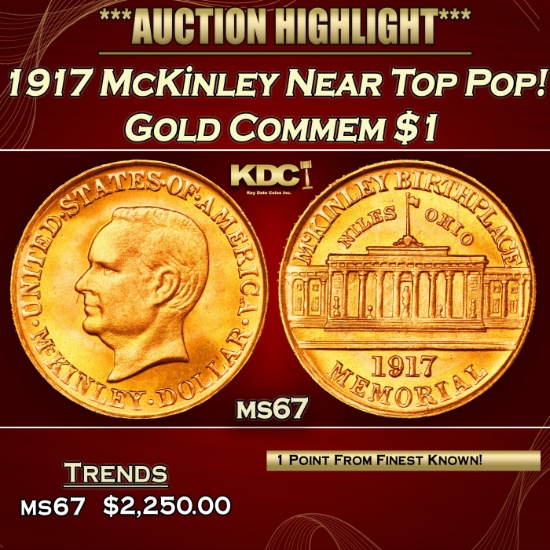 1917 McKinley Gold Commem Dollar Near Top Pop! 1 ms67 SEGS