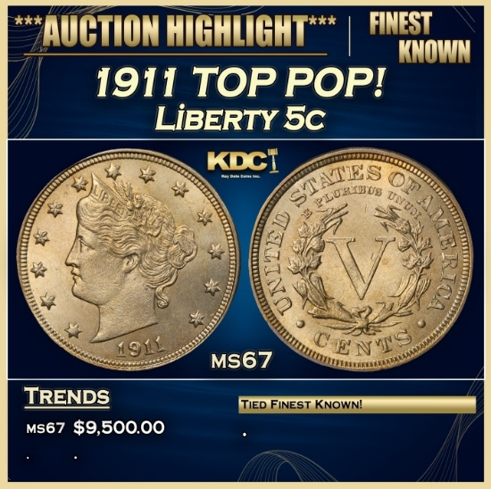 1911 Liberty Nickel TOP POP! 5c ms67 SEGS