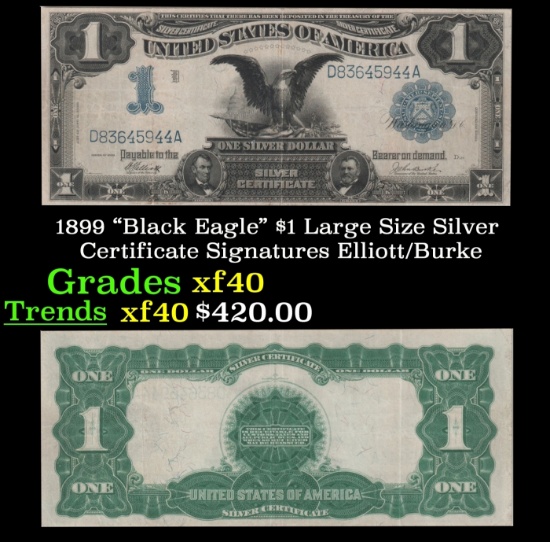 1899 $1 large size Silver Certificate "Black Eagle" Grades xf Signatures Elliott/Burke