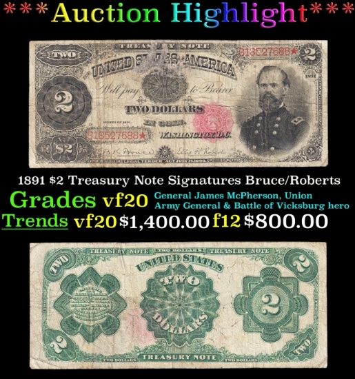 1891 $2 Treasury Note Grades vf, very fine Signatures Bruce/Roberts