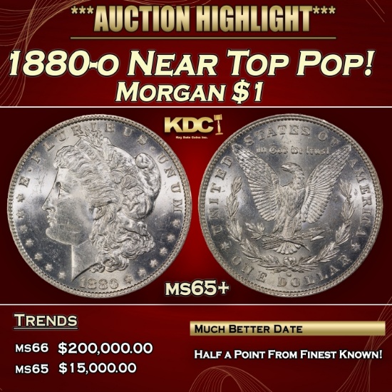 1880-o Morgan Dollar Near Top Pop! $1 Grades ms65+