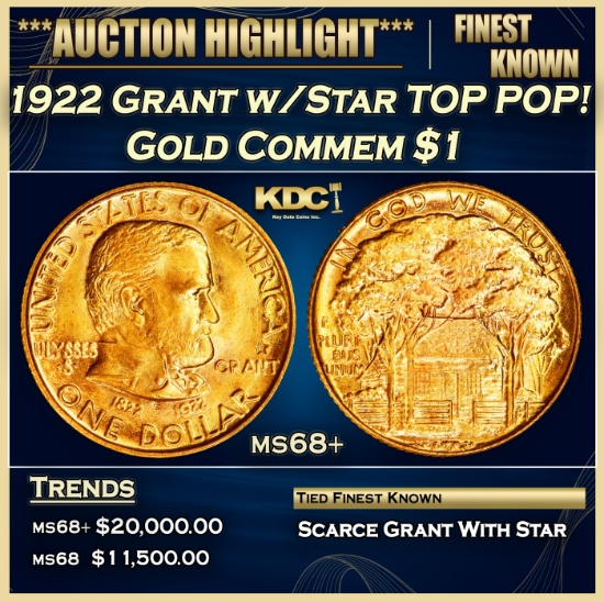 1922 Grant w/Star Gold Commem Dollar TOP POP! 1 ms68+ SEGS
