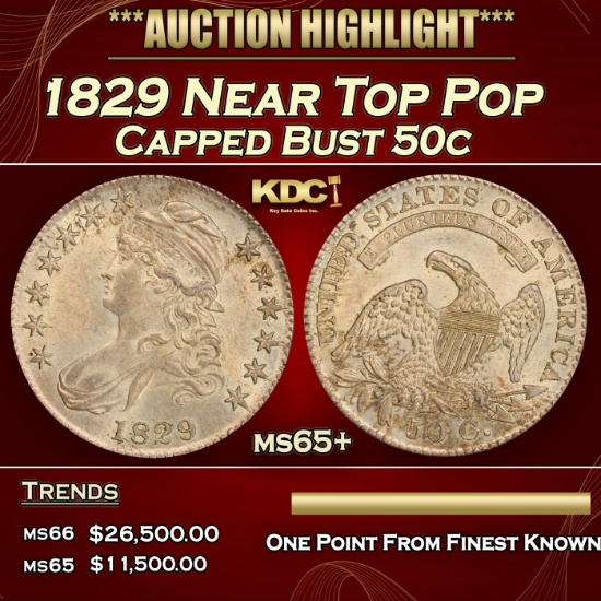 1829 Capped Bust Half Dollar Near Top Pop 50c ms65+ SEGS