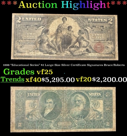 1896 $2 Large Size Silver Certificate "Educational Series" Grades vf+ Signatures Bruce/Roberts