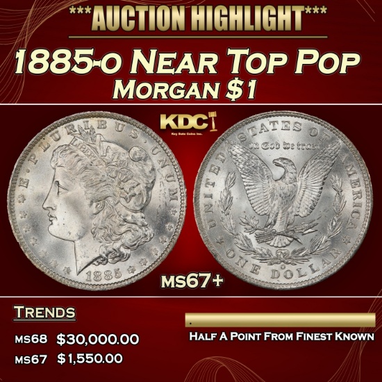 1885-o Morgan Dollar Near Top Pop $1 ms67+ SEGS