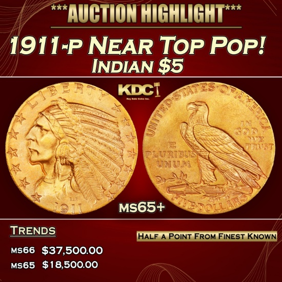 1911-p Gold Indian Half Eagle Near Top Pop! $5 ms65+ USCG