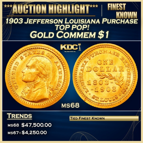 1903 Jefferson Louisiana Purchase Gold Commem Dollar TOP POP! 1 ms68 SEGS