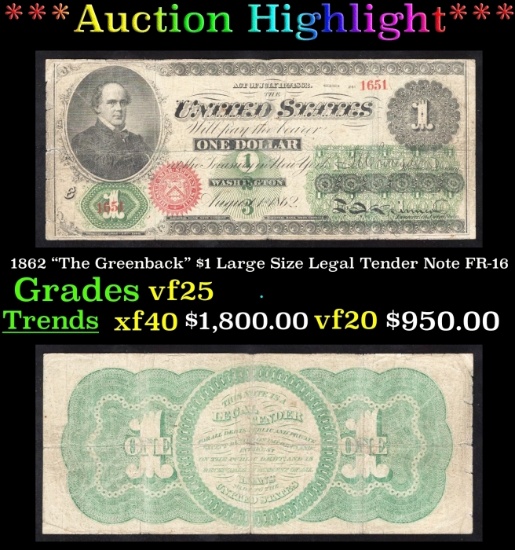 1862 $1 Large Size Legal Tender Note "The Greenback" Grades vf25 FR-16