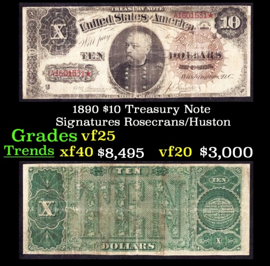 1890 $10 Treasury Note Grades vf+ Signatures Rosecrans/Huston