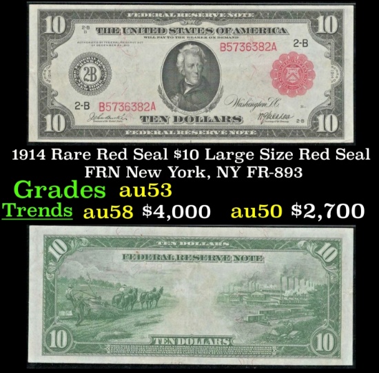 1914 $10 Large Size Red Seal FRN Rare Red Seal New York, NY Grades Select AU FR-893